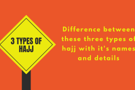 Orange background with a yellow diamond sign reading '3 TYPES OF HAJJ' on a post, and nearby text about differences between the three Hajj types.