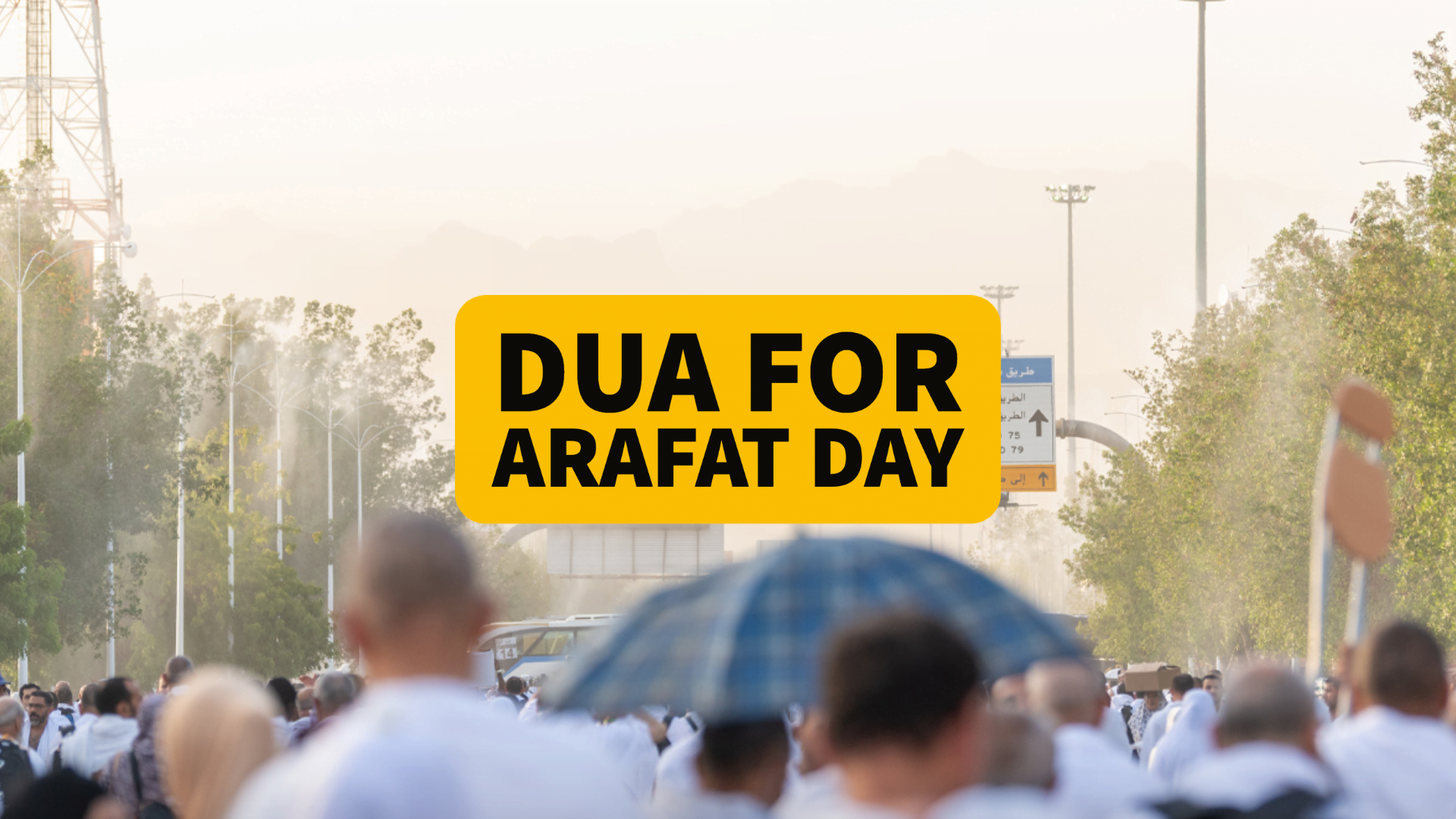 Dua For Arafat Day With Translation - Nayi Soch News-e-Hub