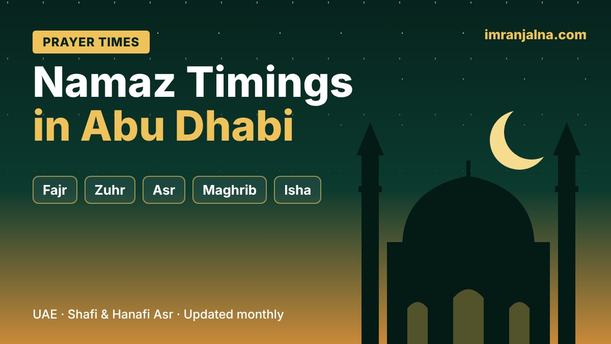 Namaz timings and prayer times in Abu Dhabi, UAE – Fajr, Zuhr, Asr, Maghrib, Isha